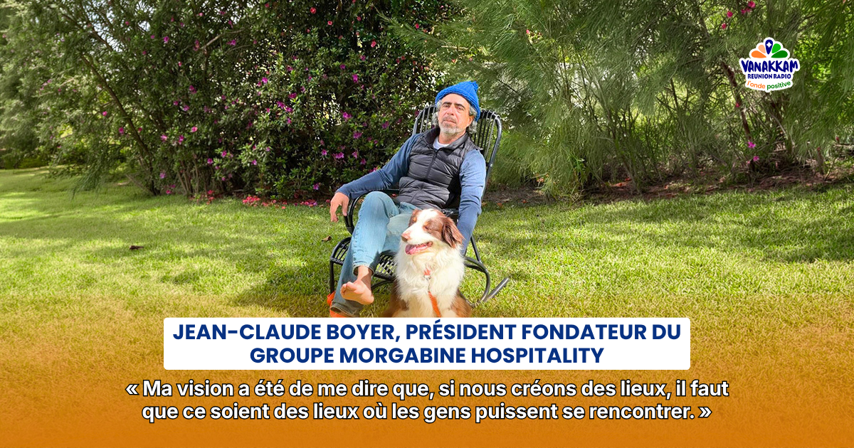 Jean-Claude Boyer, fondateur de Morgabine Hospitality : dix ans de développement hôtelier réunionnais